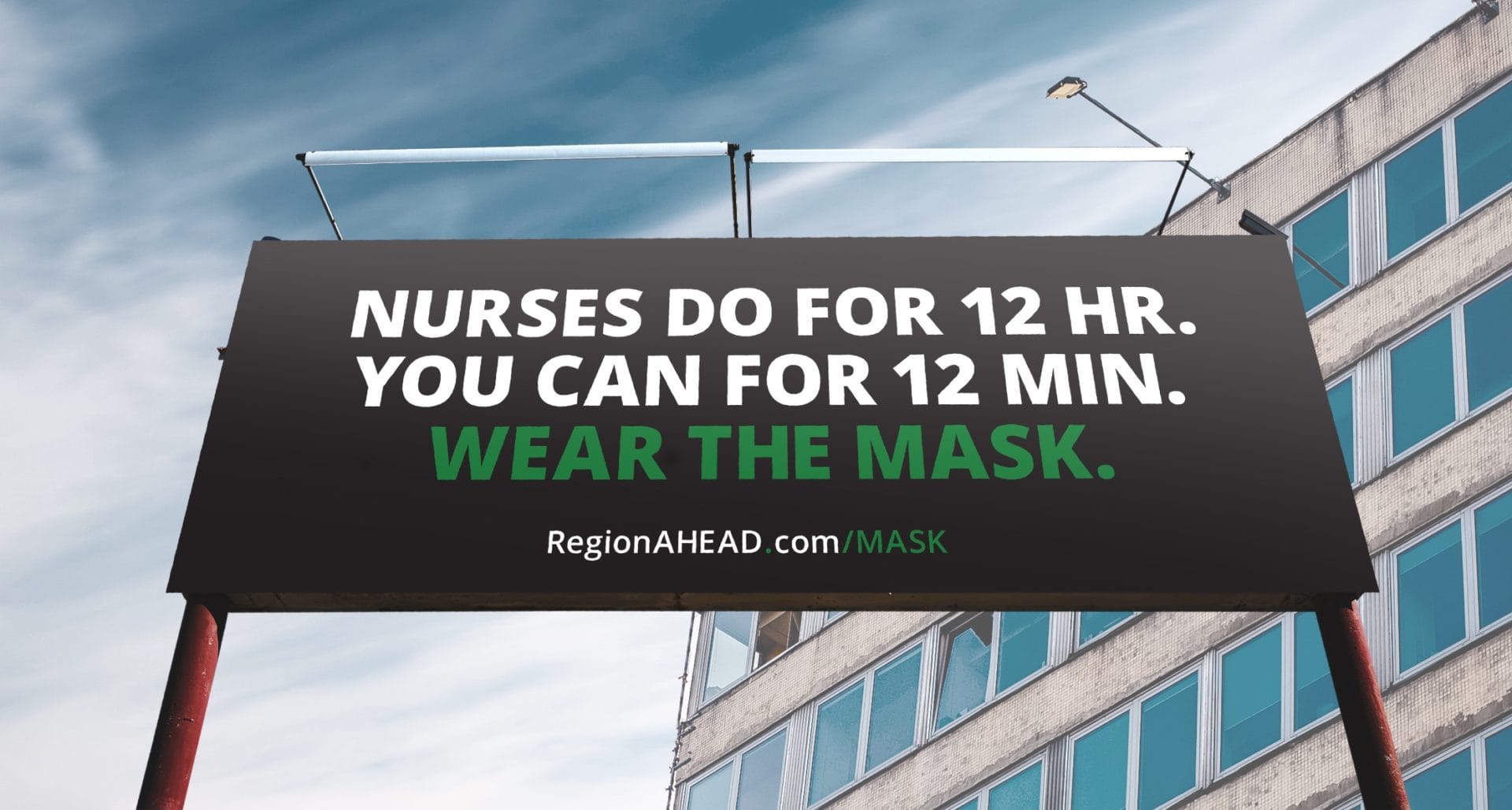 Wear the Mask billboard stating that Nurses do it for 12 hours, you can for 12 minutes.