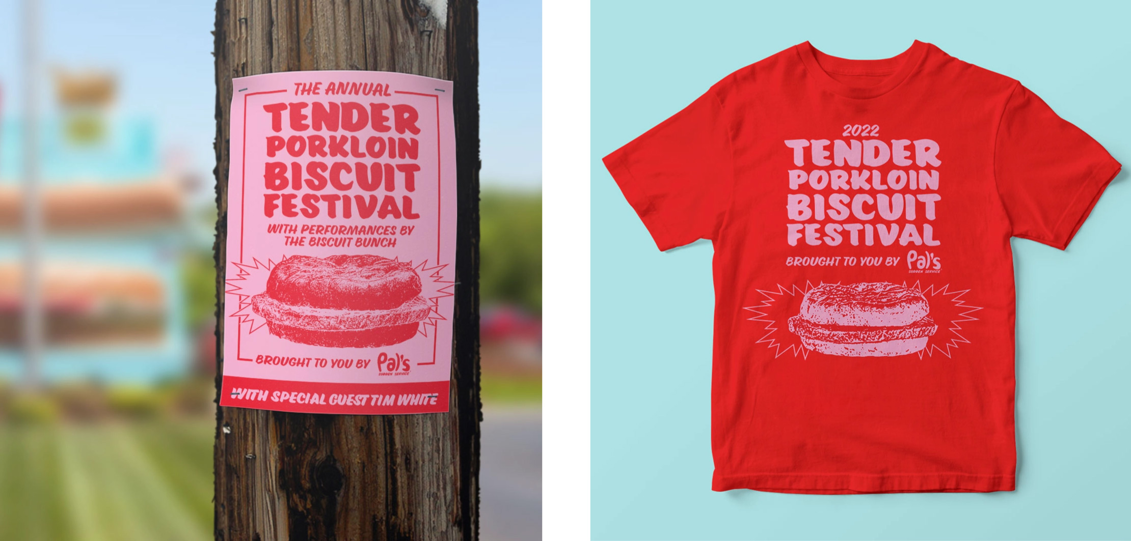 Creative Energy - Pal's Sudden Service - Tender Pork Loin Biscuit Flyer and T-shirt