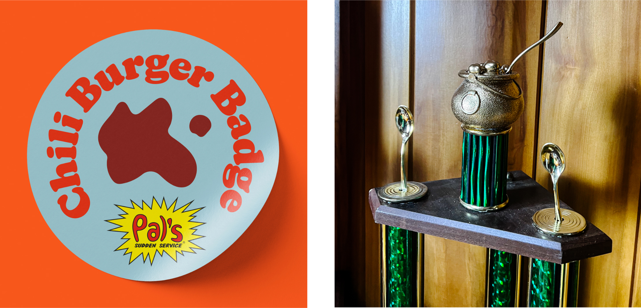 Creative Energy - Pal's Sudden Service - Chili Burger Badge & Trophy