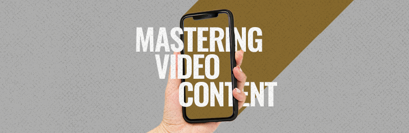 Mastering Video Content