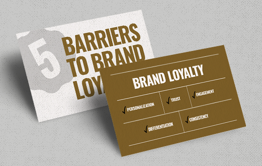 5 Barriers to Brand Loyalty article.