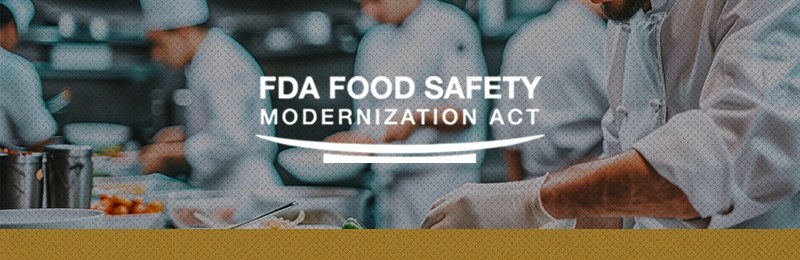 Ever Heard Of FSMA? Here’s Its Tremendous Impact On Supermarkets & Restaurants