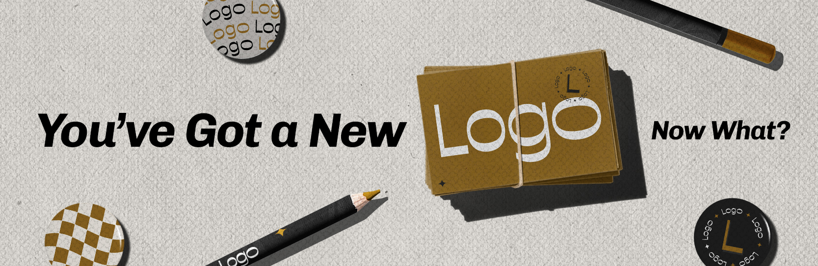 You’ve Got a New Logo, Now What?